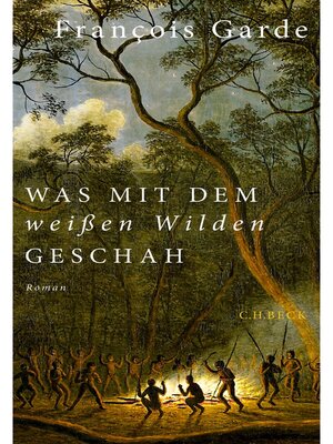 cover image of Was mit dem weißen Wilden geschah